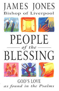 People of the Blessing: God's Love as Found in the Psalms