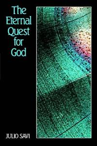 The Eternal Quest for God: Introduction to the Divine Philosophy of Abdul-Baha