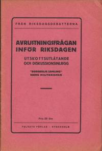 Avrustningsfrågan inför riksdagen.…