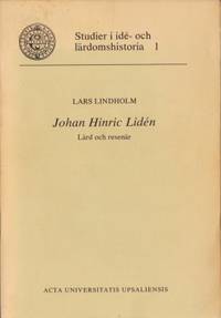 Johan Hinric Lidén. Lärd och resenär.