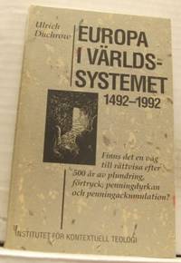 Europa i världssystemet 1492-1992. Finns det en…