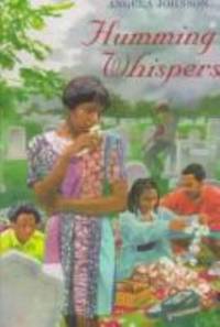 Humming Whispers by Angela Johnson - 1995