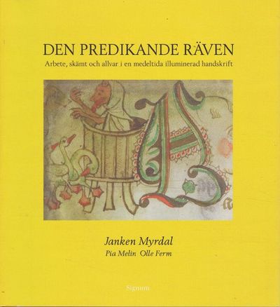 Den predikande räven. Arbete, skämt och allvar i…