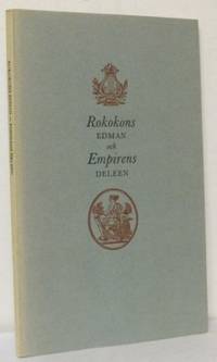 Rokokons Edman och empirens Deleen. Upsala…