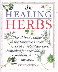 cover of The Healing Herbs: The Ultimate Guide to the Curative Power of Nature's Medicines