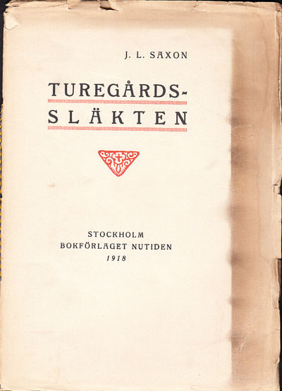 Turegårdssläkten. Av J. L. Saxon.