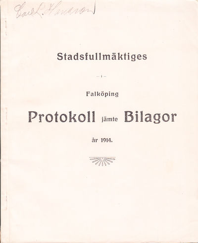 Stadsfullmäktiges i Falköping protokoll jämte…