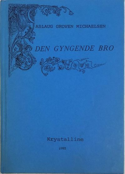 Den gyngende bro. Memoarer III
