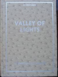 VALLEY OF LIGHTS - SIGNED by Gallagher Stephen - 2005