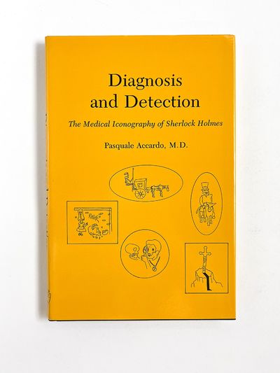 DIAGNOSIS AND DETECTION: The Medical Iconography of Sherlock Holmes