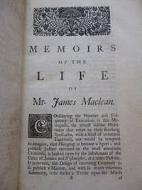 A Complete History of James MacLean, the Gentleman Highwayman, Who Was Executed at Tyburn, on Wednesday, October 3, 1750, for a Robbery on the Highway by HIGHWAYMAN - 1750