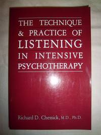 Technique and Practice of Listening in Intensive Psychotherapy
