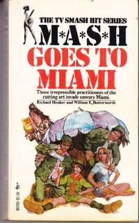 M. A. S. H. Mash Goes to Miami de Butterworth, William E