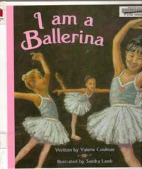 I Am a Ballerina by Valerie Coulman; Illustrator-Sandra Lamb - 2005-09-01