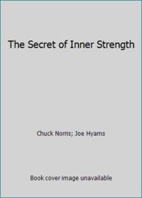 The Secret of Inner Strength