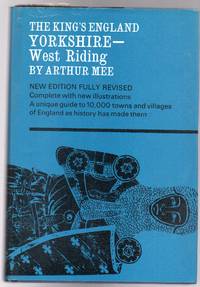 The King&#039;s England : Yorkshire West Riding by Mee, Arthur - 1969