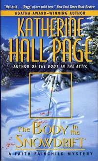 The Body in the Snowdrift by Page, Katherine Hall - 2006