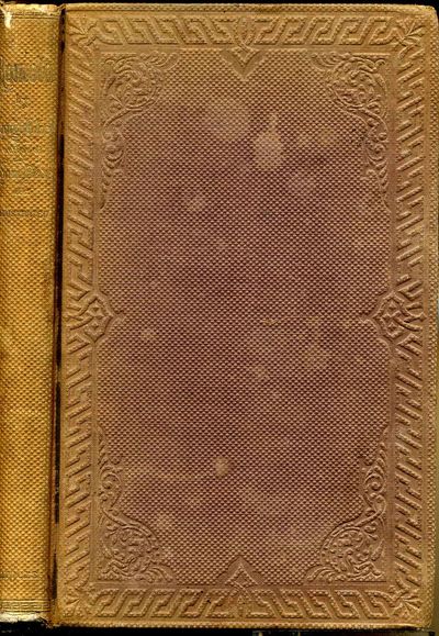 New York: Harper, 1863. Book. Good+ condition. Hardcover. First Edition. Octavo (8vo). , 250 pages o...