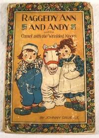image of Raggedy Ann and Andy and the Camel With the Wrinkled Knees