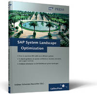 SAP System Landscape Optimization (SAP PRESS: englisch) [Gebundene Ausgabe] von Andreas...