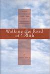 Walking the Road of Faith: Lessons Presented to the Judson C. Ward Class of Glenn Memorial United Methodist Church