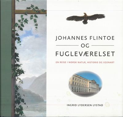 Johannes Flintoe og Fugleværelset. En reise i…
