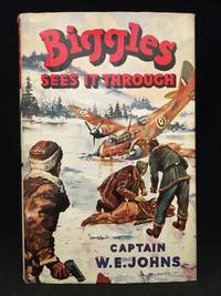 Biggles Sees It Through (Main character: Biggles; Publisher series: Biggles Series.) by Johns, W.E. (Main character: Biggles.)