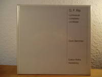 G. F. Ris. LichtwÃ¤nde - Lichtpfeiler - Lichtfelder (signiert von G. F. Ris) de Stemmler, Dierk - 1983