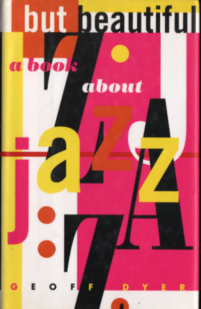 BUT BEAUTIFUL. A Book about Jazz.