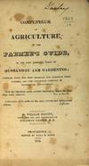 View Image 2 of 2 for Compendium of agriculture or the farmer's guide, in the most essential parts of husbandry and garden... Inventory #56264