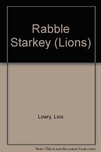 Rabble Starkey (Lions S.) by Lowry, Lois