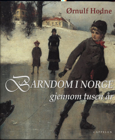 Barndom i Norge gjennom tusen år