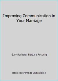 Improving Communication in Your Marriage