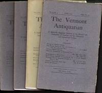 THE VERMONT ANTIQUARIAN (4 ISSUES)  September 1904, December 1904, March  1905 and June 1905.