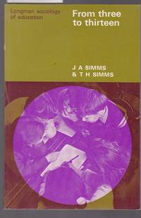 image of From Three to Thirteen - Longman Sociology of Education