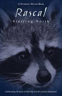Rascal : Celebrating 50 Years of Sterling North's Classic Adventure!