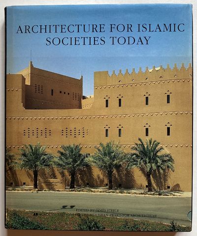Architecture for Islamic Societies Today.