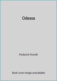 Odessa by Frederick Forsyth - 1999