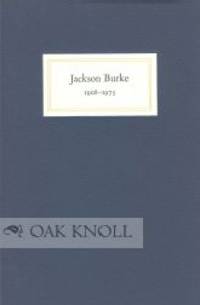 JACKSON BURKE, 1908-1975, IN MEMORIAM