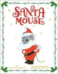 Santa Mouse by Michael Brown - 2019-09-17