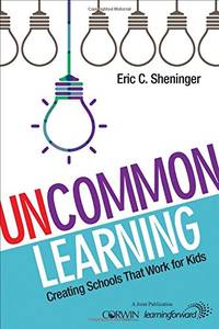 UnCommon Learning: Creating Schools That Work for Kids