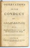 Observations on the Conduct of Great-Britain, With Regard to the..