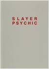 Slayer Psychic (Signed)