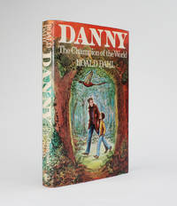 DANNY THE CHAMPION OF THE WORLD by DAHL, Roald; illustrated by BENNETT, Jill: