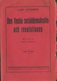Den finska socialdemokratin och revolutionen. Med…