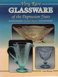 VERY RARE GLASSWARE OF THE DEPRESSION YEARS/FOURTH SERIES