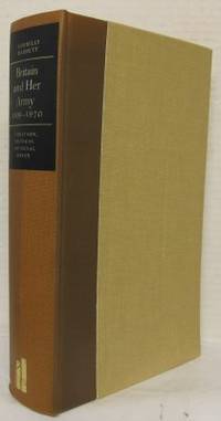 Britain and Her Army 1509-1970. A Military,…