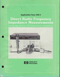 cover of Direct Radio Frequency Impedance Measurements Using the 4191A RF Impedance Analyzer (Application Note 302-1)
