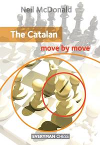 The Catalan: Move by Move