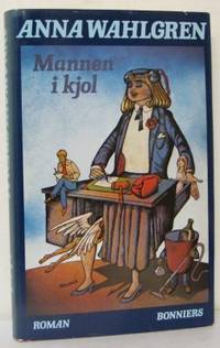 Mannen i kjol. Roman.